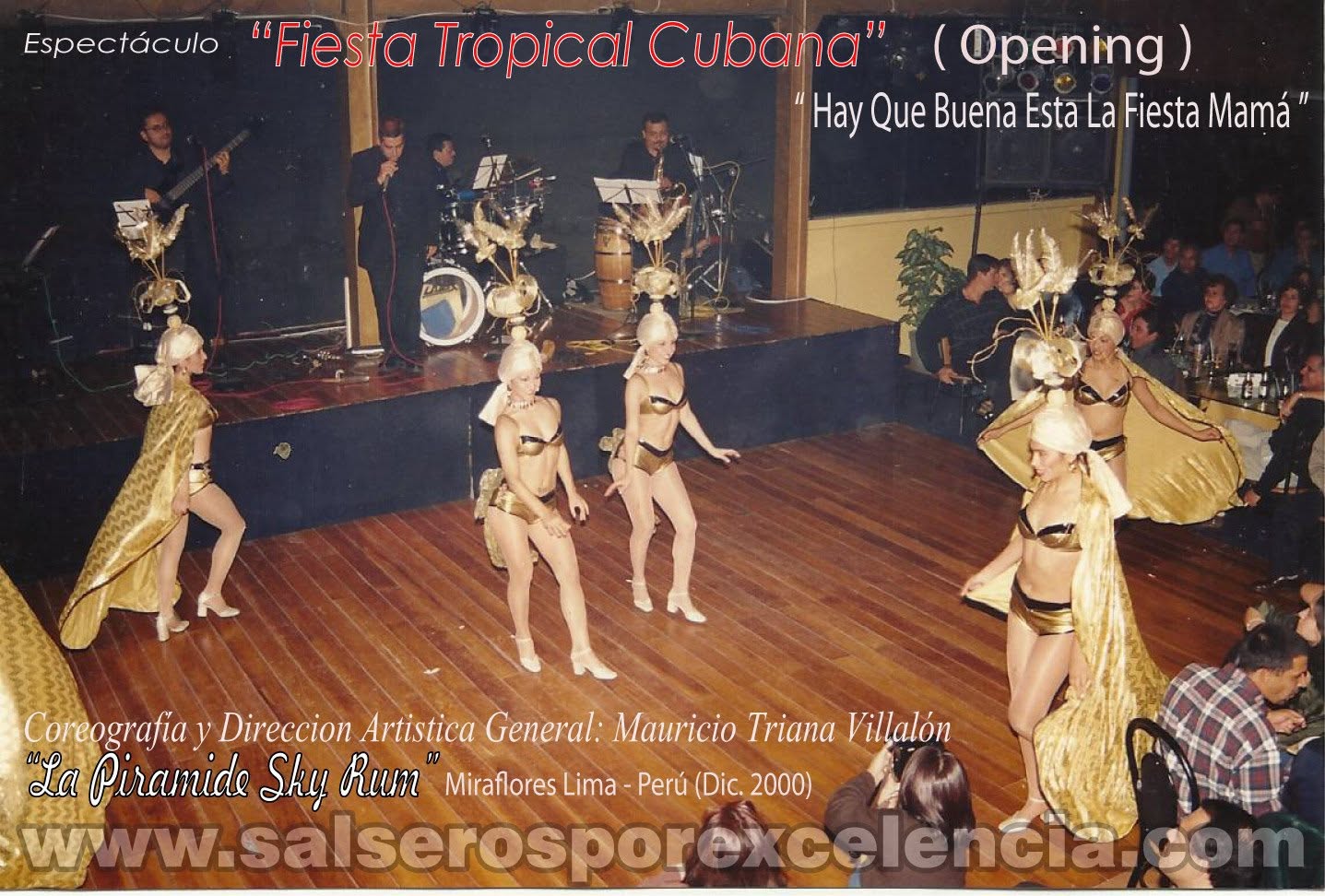 Opening de Fiesta Tropical Cubana con cuerpo de baile y sombreros dorados, 2000